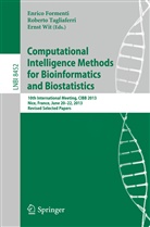 Enrico Formenti, Robert Tagliaferri, Roberto Tagliaferri, Ernst Wit - Computational Intelligence Methods for Bioinformatics and Biostatistics