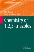 A Bakulev, A Bakulev, Vasiliy A. Bakulev, Wi Dehaen, Wim Dehaen - Chemistry of 1,2,3-triazoles