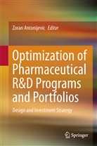 Zora Antonijevic, Zoran Antonijevic - Optimization of Pharmaceutical R&D Programs and Portfolios