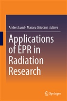 Ander Lund, Anders Lund, SHIOTANI, Shiotani, Masaru Shiotani - Applications of EPR in Radiation Research