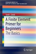 Tarek I. Zohdi - A Finite Element Primer for Beginners