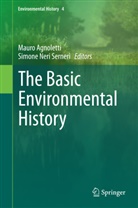 Maur Agnoletti, Mauro Agnoletti, Neri Serneri, Neri Serneri, Simone Neri Serneri - The Basic Environmental History