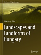 Dénes Loczy, Déne Lóczy, Dénes Lóczy - Landscapes and Landforms of Hungary