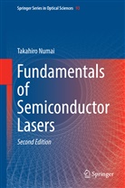 Takahiro Numai - Fundamentals of Semiconductor Lasers