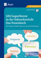 Cathrin Rattay - LRS - Legasthenie in der Sekundarstufe, m. 1 Beilage