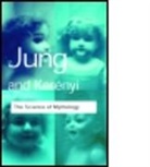 C. G. Jung, Carl Gustav Jung, G. Jung C., C. Kerenyi - The Science of Mythology
