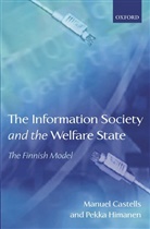 Manuel Castells, Pekka Himanen, Himanen Pekka - The Information Society and the Welfare State
