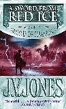 J V Jones, J. V. Jones, J.V. Jones - Sword ffrom Red Ice