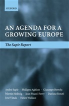 Philippe Aghion, Giuseppe Bertola, Marco Buti, Martin Hellwig, Mario Nava, Jean Pisani-Ferry... - An Agenda for Growing Europe