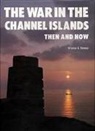 Winston G Ramsey, Winston G. Ramsey - War in the channel islands