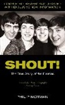 Philip Norman - Shout!: The True Story of The Beatles