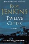 Roy Jenkins - Twelve Cities