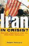 Roger Howard - Iran In Crisis