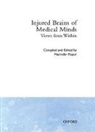 Narinder Kapur, Narinder Kapur - Injured Brains of Medical Minds