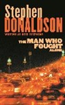 Stephen Donaldson, Donaldson Stephen - The Man Who Fought Alone
