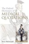 Mcdonald, Peter McDonald, Peter McDonald - Oxford Dictionary of Medical Quotation