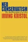 irving Kristo, Arving Kristol, Irvin Kristol, Irving Kristol - Neo conservatism