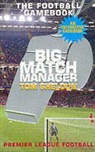 Tom Sheldon, Nathan Burton - Big Match Manager