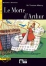 Thomas Malory, Malory Thomas, Giovanni Manna, Thomas Malory, Thomas Malory - MORTE D'ARTHUR (LE)  LIVRE+CD