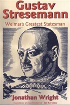 Jonathan Wright - Gustav Stresemann