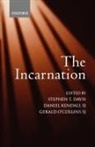 Stephen T. Davis, Daniel SJ Kendall, Stephen T. Davis, Davis Stephen T., Daniel Kendall, Daniel Kendall SJ... - The Incarnation