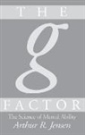Arthur Jensen, Arthur R. Jensen, Arthur Robert Jensen, Jensen Arthur R. - The G Factor