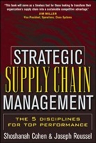 Cohen, Shoshanah Cohen, Roussel, Joseph Roussel - Strategic Supply Chain Management