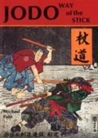 Michael Finn - Jodo the way of the stick