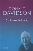Donald Davidson - Problems of Rationality