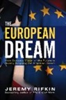J Rifkin, Jeremy Rifkin - The European Dream