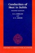 H. S. Carslaw,  Carslaw H. S., J. C. Jaeger,  Jaeger J. C. - Conduction of Heat in Solids - 2nd Edition