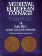 Philip Grierson, Lucia Travaini - Mediaeval European Coinage