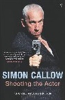 Simon Callow - Shooting the Actor