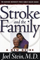 Joel Stein, Joel Stein M.D. - Stroke and the Family