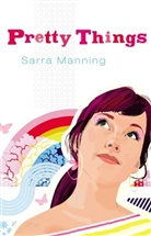 Sarra Manning - Pretty Things