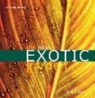 Will Giles - The new EXOTIC garden