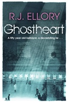 R. J. Ellory, Roger J. Ellory, Roger Jon Ellory - Ghostheart