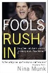 Nina Munk - Fools Rush In
