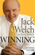 Jack Welch, Suzy Welch, Suzy Wetlaufer - Winning