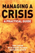 T Curtin, T. Curtin, Tom Curtin - Managing a Crisis