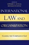 Michael W. Doyle, Edward C. Luck, Michael W. Doyle, Edward C. Luck - International Law and Organization