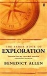 Benedict Allen, Benedict Allen - The Faber Book of Exploration