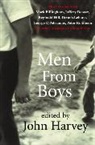 John Harvey - Men from Boys