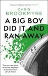 Christopher Bookmyre, Christopher Brookmyre - A Big Boy did it and Ran Away