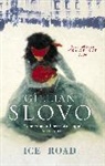 Gillian Slovo, Slovo Gillian - Ice Road