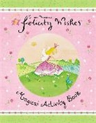 Emma Thomson - Felicity Wishes: Magical Activity Book