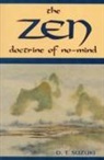 d t humphreys Suzuki, Daisetz Teitaro Suzuki, Christmas Humphreys - Zen doctrine of no mind