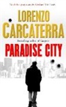 Lorenzo Carcaterra - Paradise City