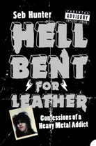 Seb Hunter, Sebastian Hunter - Hell Bent for Leather