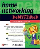 Harry Long, L Long, Larry Long - Home Networking Demystified